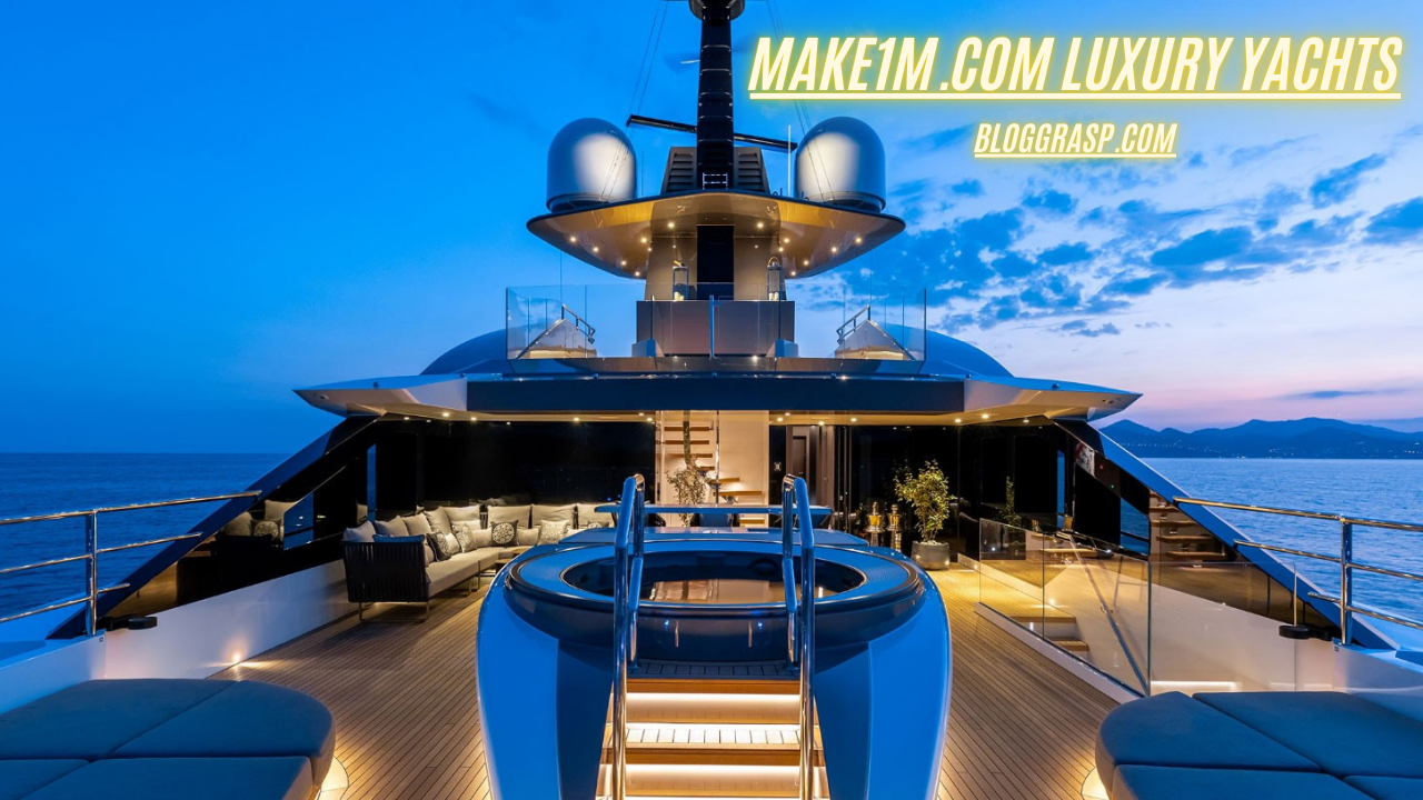 make1m.com luxury yachts